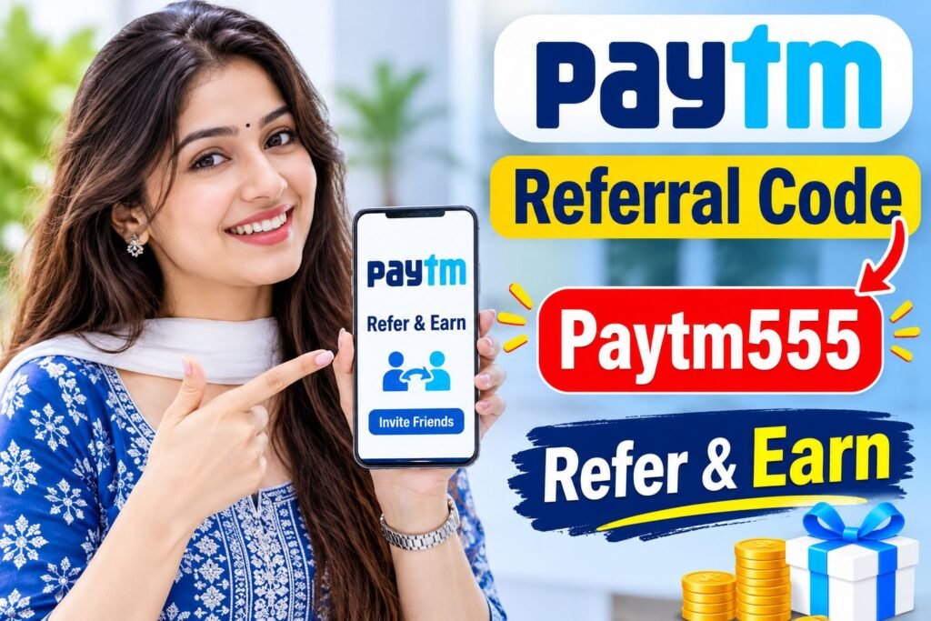 Paytm App Referral Code